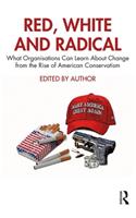 Red, White and Radical