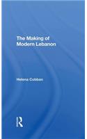 The Making Of Modern Lebanon