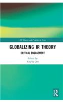 Globalizing IR Theory