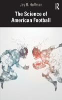 The Science of American Football