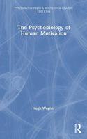 Psychobiology of Human Motivation