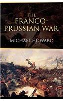 The Franco-Prussian War