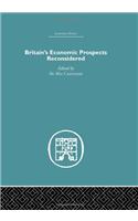 Britain's Economic Prospects Reconsidered