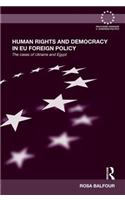 Human Rights and Democracy in Eu Foreign Policy