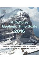 Concise Geologic Time Scale: 2016