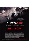 Ghettoside: A True Story of Murder in America