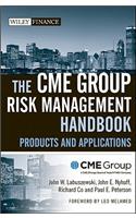 The CME Group Risk Management Handbook: Products and Applications(Wiley Finance)