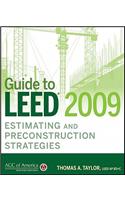 Guide to LEED 2009 Estimating and Preconstruction Strategies