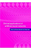 Clinical Applications of Artificial Neural Networks