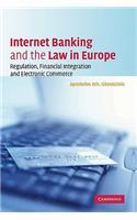 Internet Banking and the Law in Europe