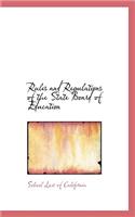 Rules and Regulations of the State Board of Education