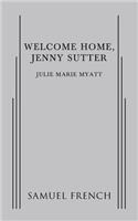 Welcome Home, Jenny Sutter
