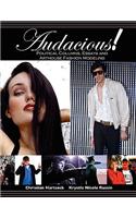 Audacious! Political Columns, Essays and Arthouse Fashion Modeling