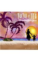 Tutu & Teo