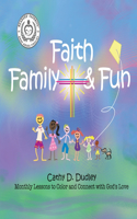 Faith, Family, & Fun