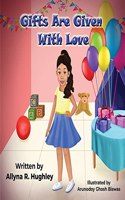 Gifts Are Given With Love