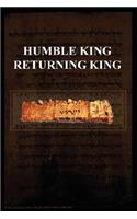 Humble King Returning King