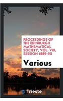 Proceedings of the Edinburgh Mathematical Society, Vol. VIII, Session 1889-90