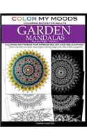 Color My Moods Coloring Books for Adults, Day and Night Garden Mandalas (Volume 2)