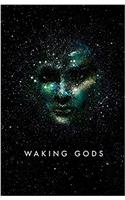 Waking Gods