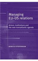 Managing Eu-Us Relations