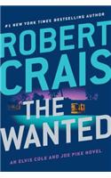 The Wanted: (17 Elvis Cole and Joe Pike Novel)