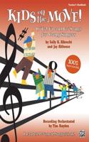 Kids on the Move!: Teacher'S Handbook