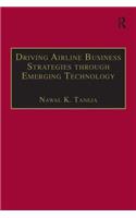 Driving Airline Business Strategies through Emerging Technology