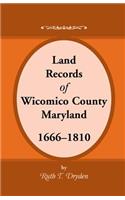 Land Records Wicomico County, Maryland, 1666-1810