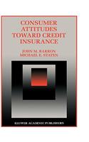 Consumer Attitudes Toward Credit Insurance