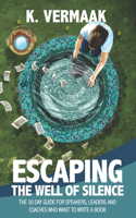 Escaping the Well of Silence