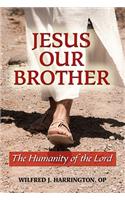 Jesus Our Brother