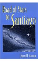 Road of Stars to Santiago