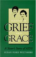 Seasons of Grief and Grace