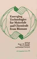 Emerging Technologies for Materials and Chemicals from Biomass