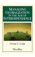 Managing Globalization in the Age of Interdependence