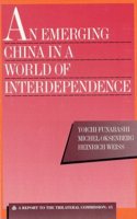 Emerging China in a World of Interdependence