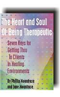 The Heart & Soul of Being Therapeutic