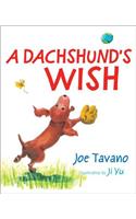 A Dachshund's Wish