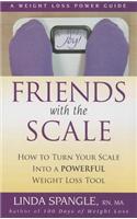 Friends with the Scale