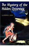 Mystery of the Hidden Driveway