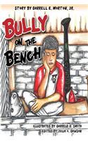 Bully On The Bench