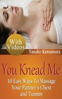 You Knead Me