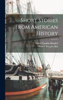 Short Stories From American History