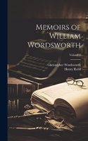 Memoirs of William Wordsworth; Volume 2