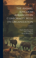 Animal Kingdom Arranged in Conformity With Its Organization; Volume 4