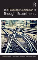 Routledge Companion to Thought Experiments
