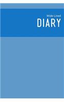 Wide Lined Diary: A relaxing dairy for Dementia and Alzheimers sufferers Large ruled for senior convenience
