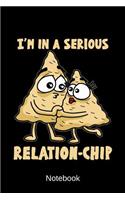 Notebook - I'm In A Serious Relation-chip