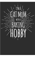 I'm a Cat Mom with a baking Hobby